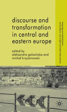 Galasinska / Krzyzanowski |  Discourse and Transformation in Central and Eastern Europe | Buch |  Sack Fachmedien