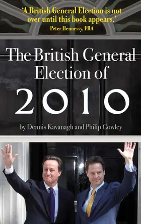 Kavanagh / Cowley |  The British General Election of 2010 | Buch |  Sack Fachmedien