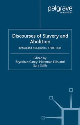 Carey / Ellis / Salih |  Discourses of Slavery and Abolition | eBook | Sack Fachmedien