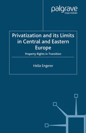 Engerer |  Privatisation and Its Limits in Central and Eastern Europe | eBook | Sack Fachmedien