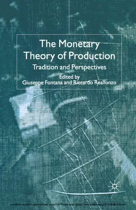 Fontana / Realfonzo |  The Monetary Theory of Production | eBook | Sack Fachmedien