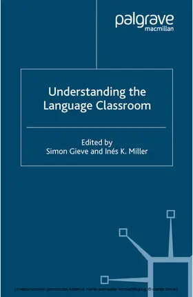 Gieve / Miller |  Understanding the Language Classroom | eBook | Sack Fachmedien