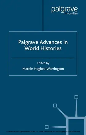 Hughes-Warrington |  Palgrave Advances in World Histories | eBook | Sack Fachmedien