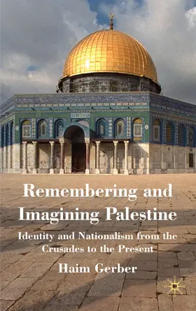 Gerber |  Remembering and Imagining Palestine | Buch |  Sack Fachmedien
