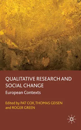 Cox / Geisen / Green |  Qualitative Research and Social Change | Buch |  Sack Fachmedien