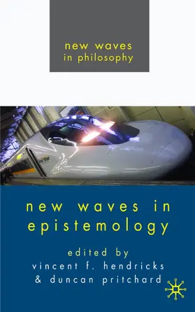 Pritchard / Hendricks |  New Waves in Epistemology | Buch |  Sack Fachmedien