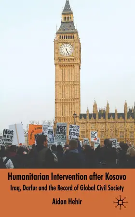 Hehir |  Humanitarian Intervention After Kosovo | Buch |  Sack Fachmedien