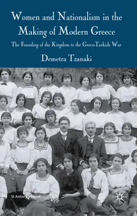 Tzanaki |  Women and Nationalism in the Making of Modern Greece | Buch |  Sack Fachmedien