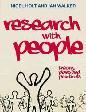 Holt / Walker |  Research with People | Buch |  Sack Fachmedien