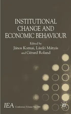 Kornai / Mátyás / Roland |  Institutional Change and Economic Behaviour | Buch |  Sack Fachmedien