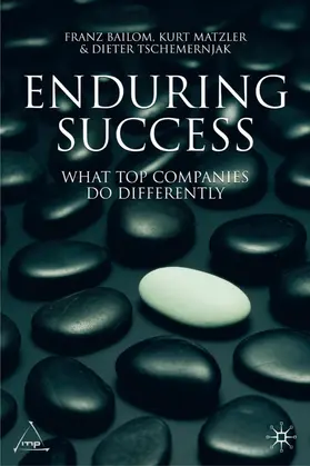 Matzler / tschemernjak / Bailom | Enduring Success | Buch | 978-0-230-55064-3 | www2.sack.de