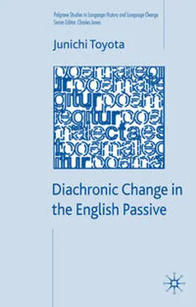 Toyota |  Diachronic Change in the English Passive | Buch |  Sack Fachmedien
