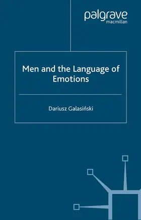 Galasinski |  Men and the Language of Emotions | Buch |  Sack Fachmedien