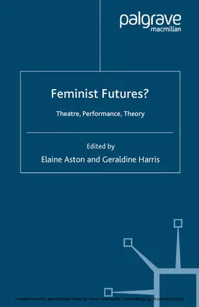 Harris / Aston |  Feminist Futures? | eBook | Sack Fachmedien