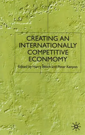 Bloch / Kenyon |  Creating an Internationally Competitive Economy | eBook | Sack Fachmedien