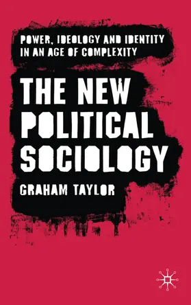 Taylor |  The New Political Sociology | Buch |  Sack Fachmedien