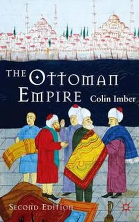 Imber |  The Ottoman Empire, 1300-1650 | Buch |  Sack Fachmedien