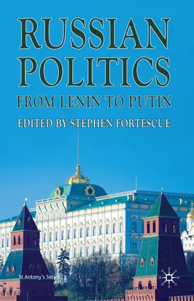 Fortescue |  Russian Politics from Lenin to Putin | Buch |  Sack Fachmedien
