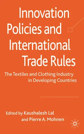 Lal / Mohnen |  Innovation Policies and International Trade Rules | Buch |  Sack Fachmedien