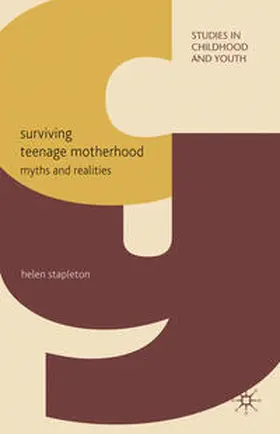 Stapleton |  Surviving Teenage Motherhood | Buch |  Sack Fachmedien