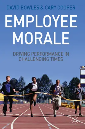 Bowles / Cooper |  Employee Morale | Buch |  Sack Fachmedien