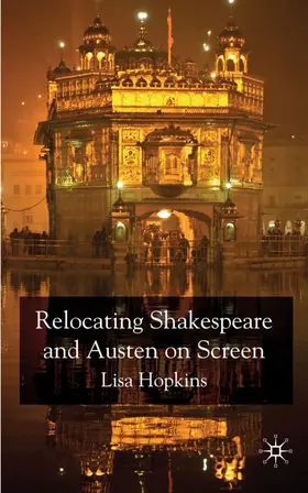 Hopkins |  Relocating Shakespeare and Austen on Screen | Buch |  Sack Fachmedien