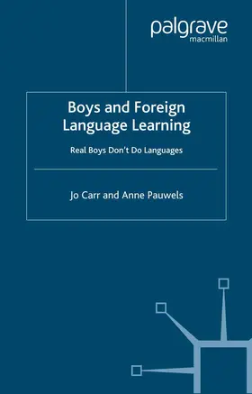 Carr / Pauwels |  Boys and Foreign Language Learning | Buch |  Sack Fachmedien