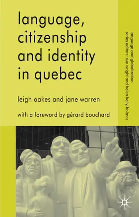 Warren / Oakes |  Language, Citizenship and Identity in Quebec | Buch |  Sack Fachmedien