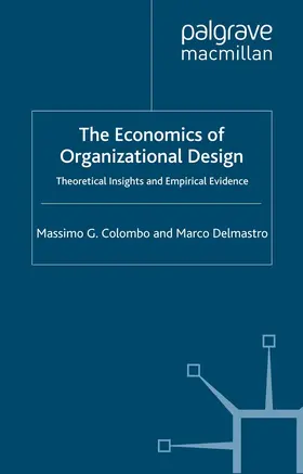 Colombo / Delmastro |  The Economics of Organizational Design | eBook | Sack Fachmedien
