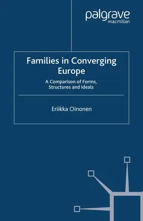 Oinonen |  Families in Converging Europe | eBook | Sack Fachmedien