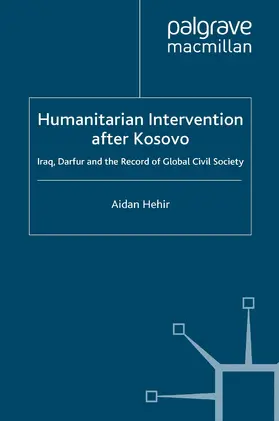 Hehir |  Humanitarian Intervention after Kosovo | eBook | Sack Fachmedien