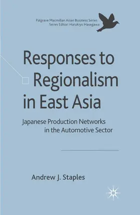 Staples |  Responses to Regionalism in East Asia | eBook | Sack Fachmedien