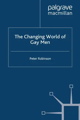 Robinson |  The Changing World of Gay Men | eBook | Sack Fachmedien