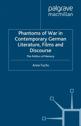 Fuchs |  Phantoms of War in Contemporary German Literature, Films and Discourse | eBook | Sack Fachmedien