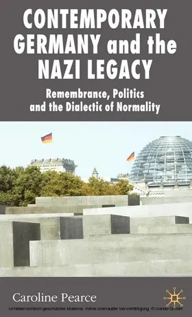 Pearce |  Contemporary Germany and the Nazi Legacy | eBook | Sack Fachmedien