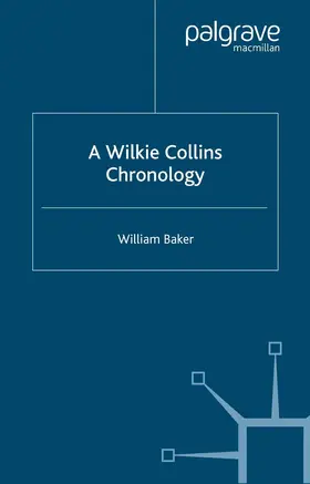 Baker |  A Wilkie Collins Chronology | eBook | Sack Fachmedien