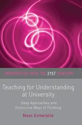 Entwistle |  Teaching for Understanding at University | Buch |  Sack Fachmedien