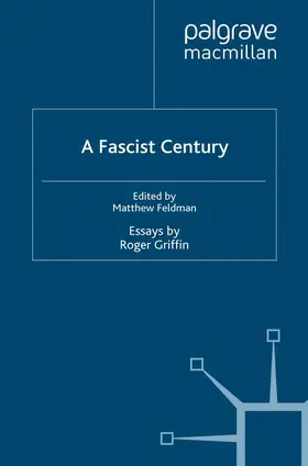 Griffin / Feldman | A Fascist Century | E-Book | sack.de
