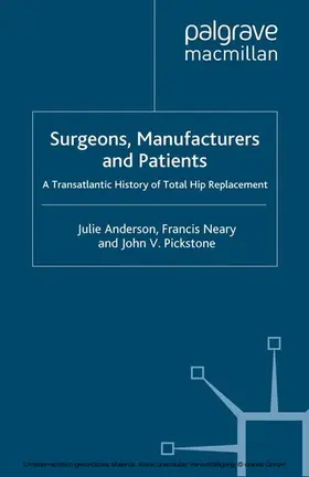 Anderson / Neary / Pickstone |  Surgeons, Manufacturers and Patients | eBook | Sack Fachmedien