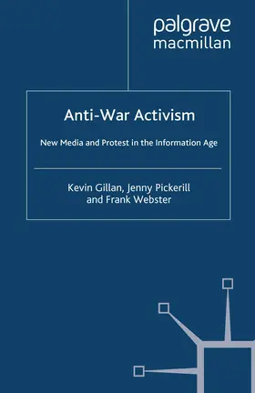 Gillan / Pickerill / Webster |  Anti-War Activism | eBook | Sack Fachmedien