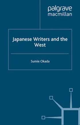 Okada |  Japanese Writers and the West | eBook | Sack Fachmedien