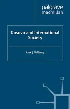 Bellamy |  Kosovo and International Society | eBook | Sack Fachmedien