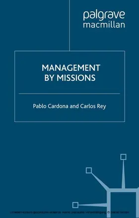 Cardona / Rey |  Management by Missions | eBook | Sack Fachmedien