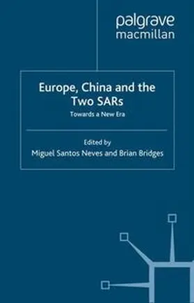 Neves / Bridges |  Europe, China and the Two SARs | eBook | Sack Fachmedien