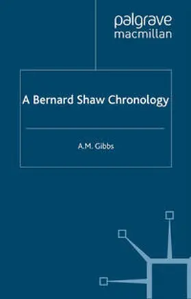 Gibbs |  A Bernard Shaw Chronology | eBook | Sack Fachmedien