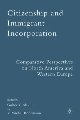 Yurdakul |  Citizenship and Immigrant Incorporation | Buch |  Sack Fachmedien