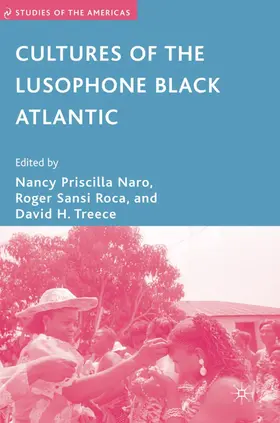 Naro / Sansi-Roca / Treece |  Cultures of the Lusophone Black Atlantic | Buch |  Sack Fachmedien