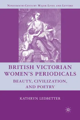 Ledbetter |  British Victorian Women's Periodicals | Buch |  Sack Fachmedien