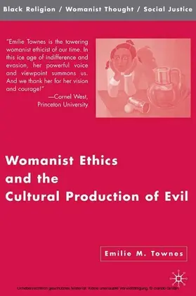 Townes / Hopkins |  Womanist Ethics and the Cultural Production of Evil | eBook | Sack Fachmedien