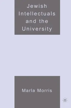 Morris |  Jewish Intellectuals and the University | eBook | Sack Fachmedien